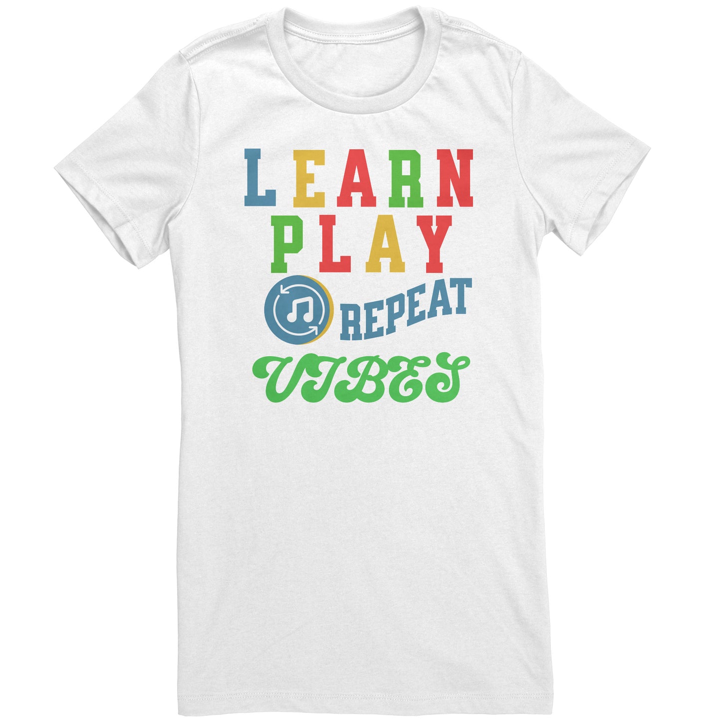 Learn Play Repeat Vibes Tee [Women]