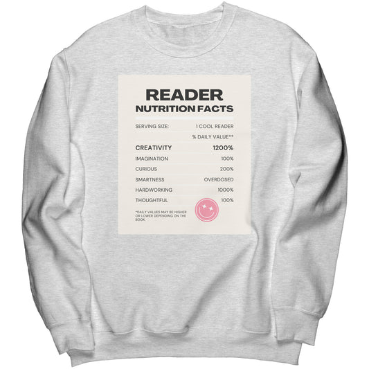 Reader Nutrition Facts (Multi-Color Sweatshirt)